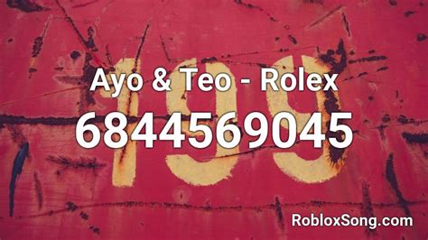 ayo teo rolex roblox id|Rolex ayo Roblox id.